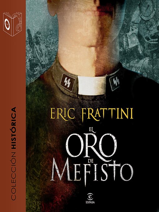 Title details for El oro de Mefisto--dramatizado by Eric Frattini - Available